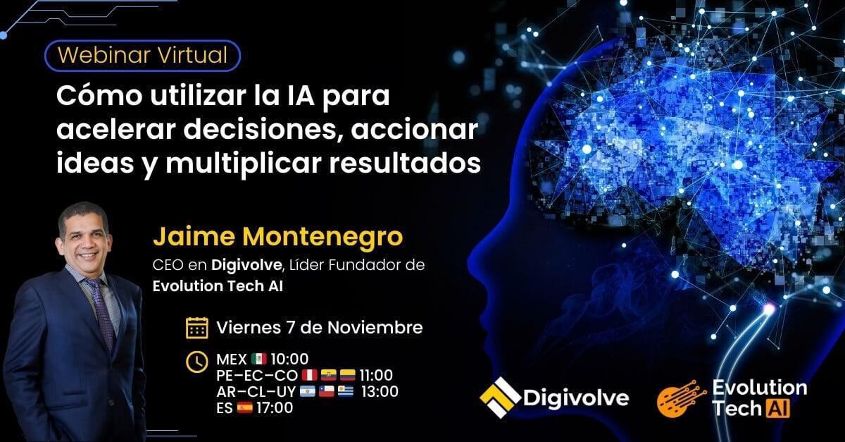 Webinar Virtual: Cómo utilizar la IA para acelerar decisiones, accionar ideas y multilicar resultados